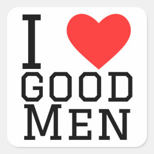 I love good men square sticker