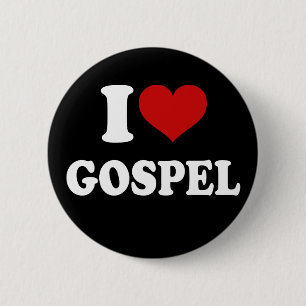 I Love Gospel 6 Cm Round Badge
