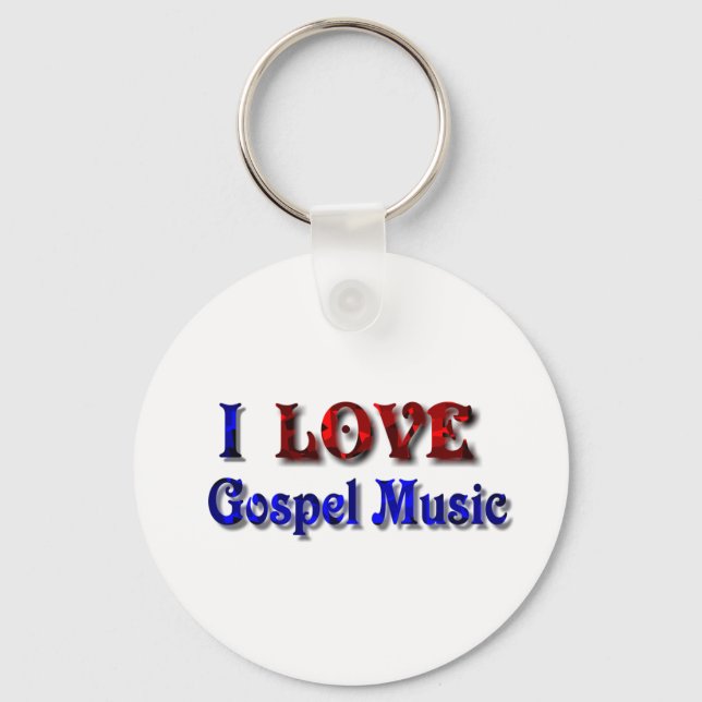 I LOVE Gospel Music -Keychain-Effect-1 Key Ring (Front)