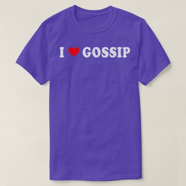 I Love Gossip Baby Women Girls  T-Shirt (Design Front)