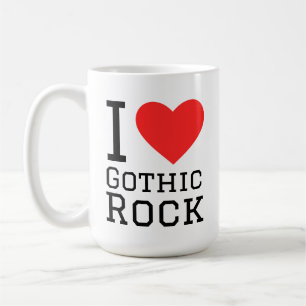I love gothic rock coffee mug