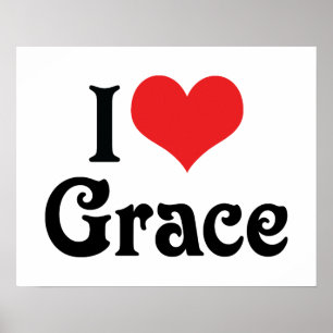 I Love Grace Poster