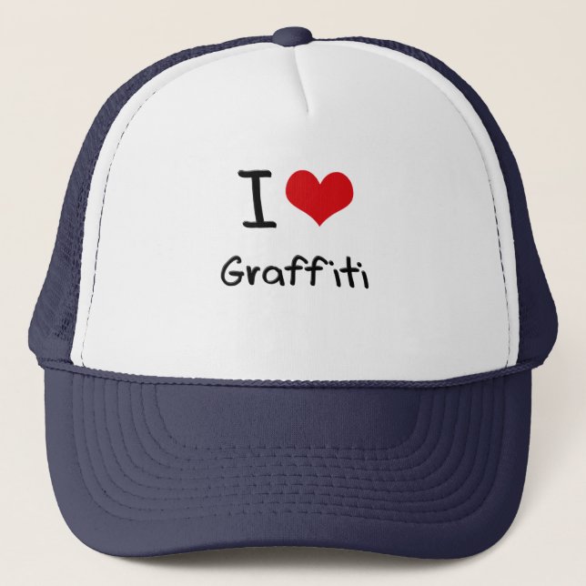 I Love Graffiti Trucker Hat (Front)