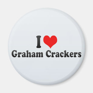 I Love Graham Crackers Magnet