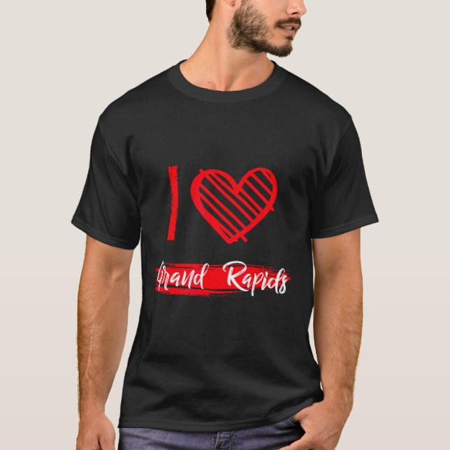 I Love Grand Rads I Heart Grand Rads  T-Shirt (Front)