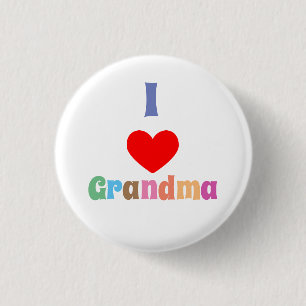 I Love Grandma 3 Cm Round Badge