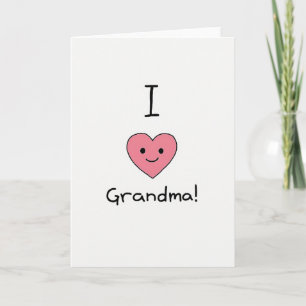 I Love Grandma Card
