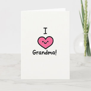 I Love Grandma Greeting Card