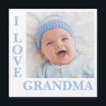 I Love Grandma Typography Photo Magnetic Card<br><div class="desc">Sweet photo card with i L-O-V-E Grandma  typography.  Add your own photo and birth stats on the back. So cute!</div>