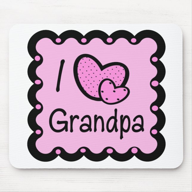 I Love Grandpa Cute T-Shirt Mouse Mat (Front)