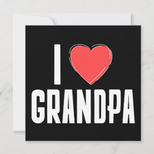 I Love GRANDPA Greeting Card – Note for Grandpa