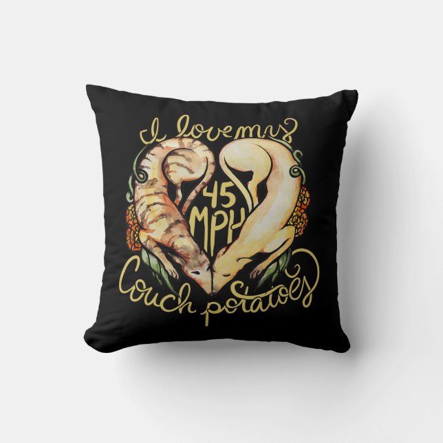 I love greyhounds cute 45 MPH Couch potatoes Cushion (Front)