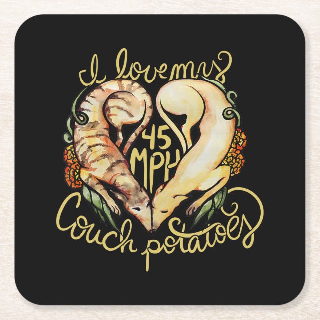 I love greyhounds cute 45 MPH Couch potatoes Square Paper Coaster (Front)