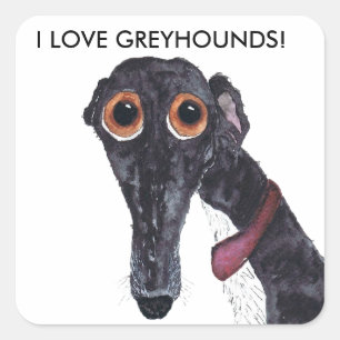 I LOVE GREYHOUNDS! SQUARE STICKER