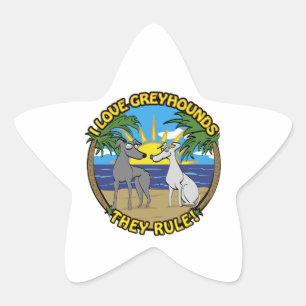 I LOVE GREYHOUNDS THEY RULE STAR STICKER