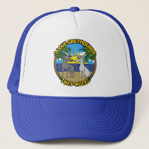I LOVE GREYHOUNDS THEY RULE TRUCKER HAT