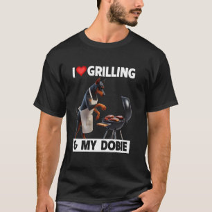 I Love Grilling & My Dobie Doberman Pinscher Cooko T-Shirt