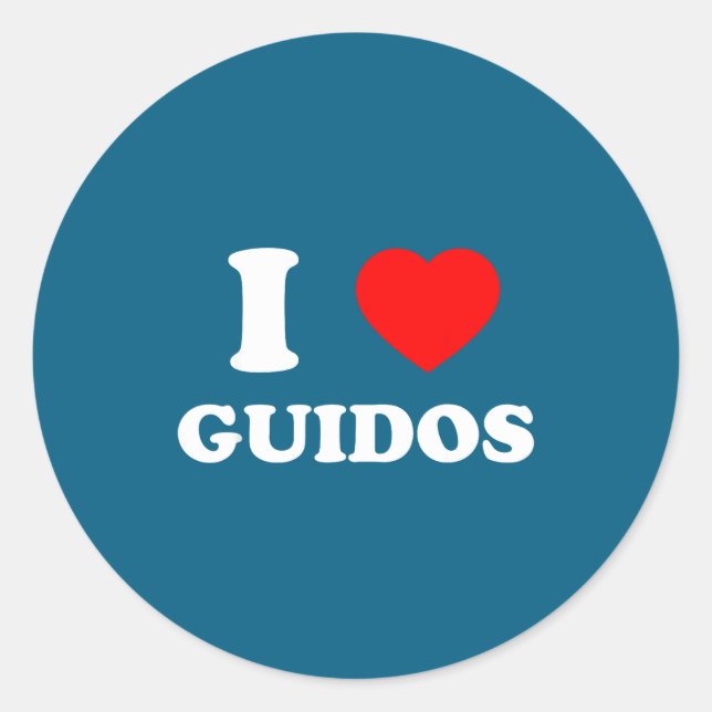 I Love Guidos Funny Italian American Quote  Classic Round Sticker (Front)