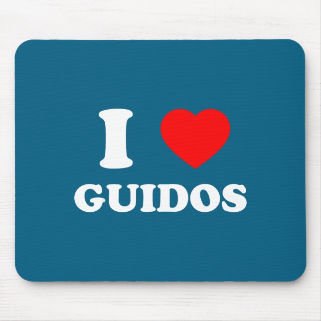I Love Guidos Funny Italian American Quote  Mouse Mat (Front)
