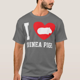 I Love Guinea Pigs Heart Guinea Pig Pet Lover T-Shirt