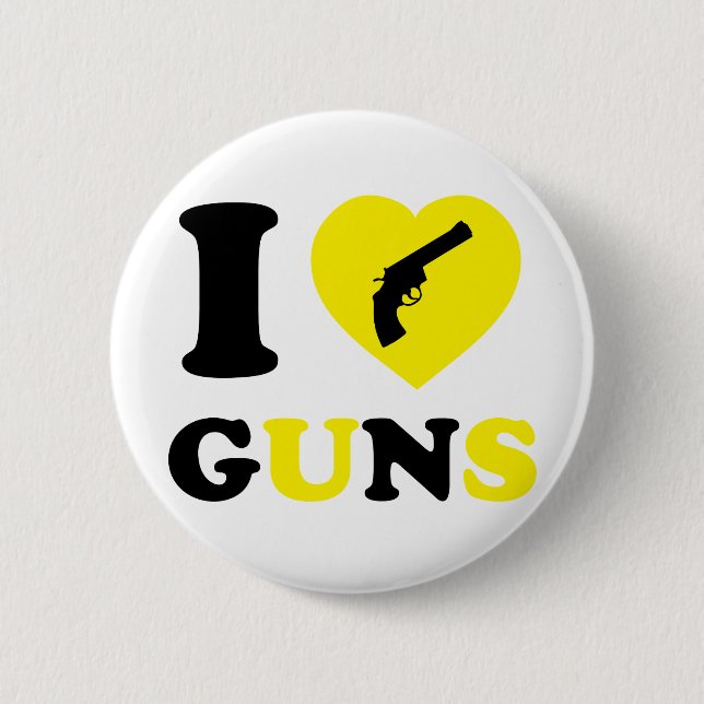I Love Guns 6 Cm Round Badge (Front)