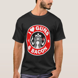 I Love Guns And Bacon T-Shirt