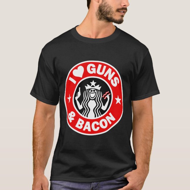 I Love Guns And Bacon T-Shirt (Front)