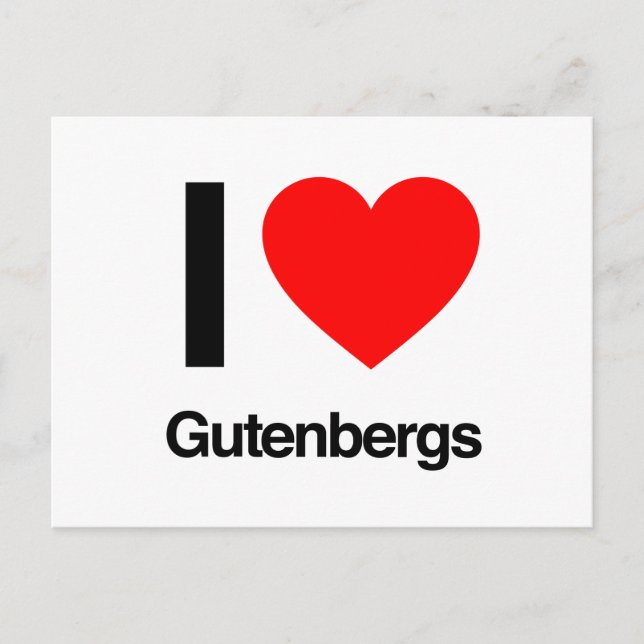 i love gutenbergs postcard (Front)