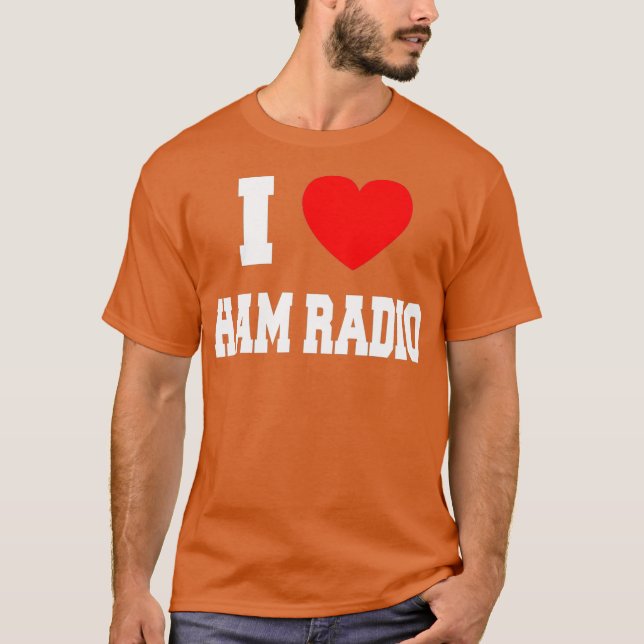 I love Ham Radio T-Shirt (Front)