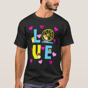 I Love Hamsters - Hamster Pet T-Shirt
