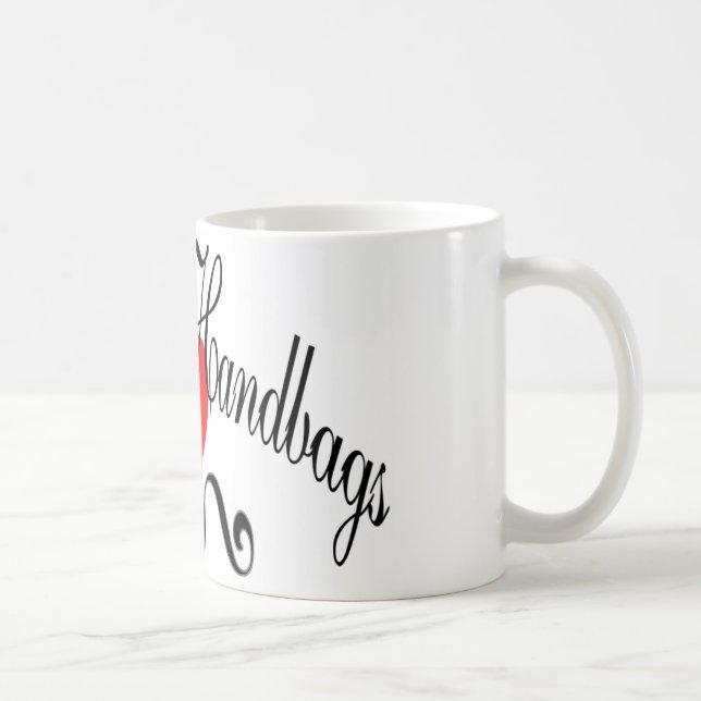 I Love Handbags Coffee Mug (Right)