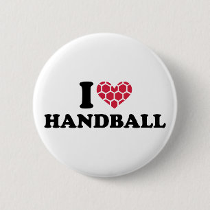 I love Handball 6 Cm Round Badge