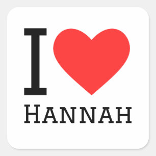 I love Hannah  Square Sticker