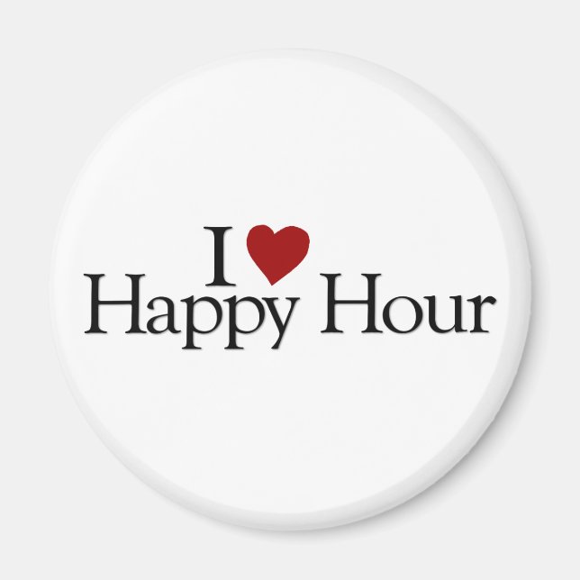 I Love Happy Hour Magnet (Front)