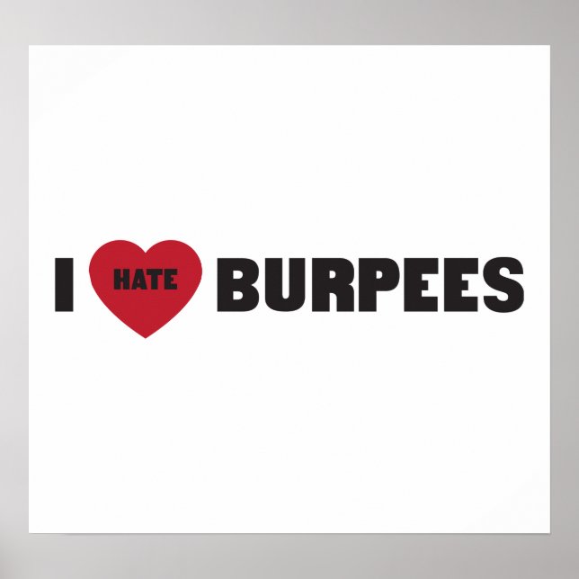I Love/Hate Burpees Poster (Front)