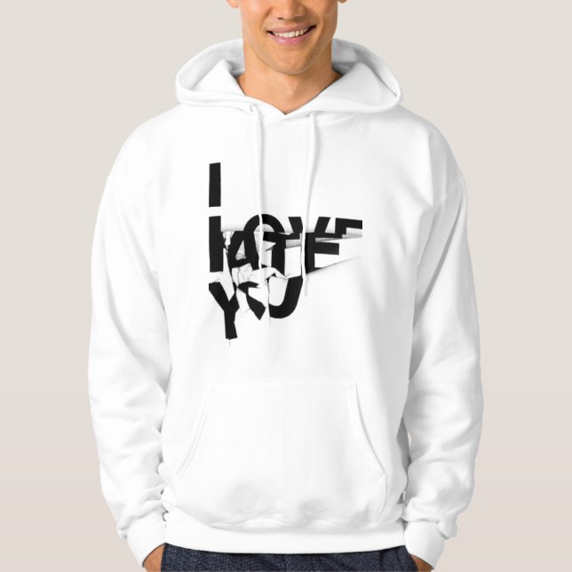 I Love/Hate You Hoodie (Front)
