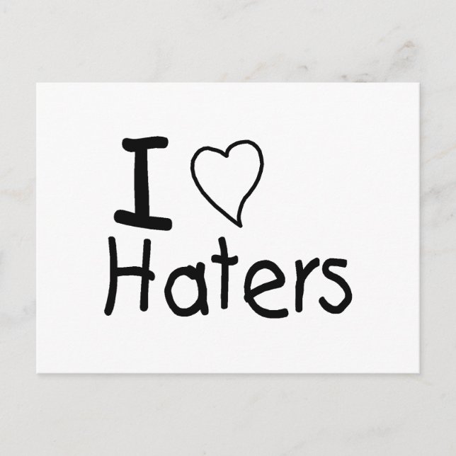 I Love Haters Postcard (Front)