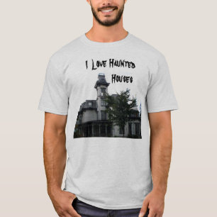 I LOVE HAUNTED HOUSES tee