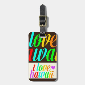 I Love Hawaii Luggage Tag