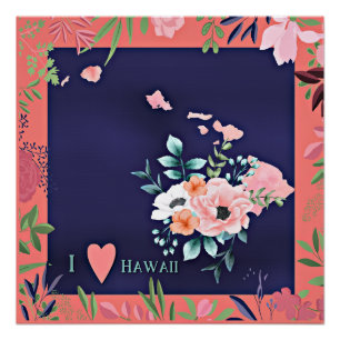 I Love Hawaii, watercolor floral illustration, Poster