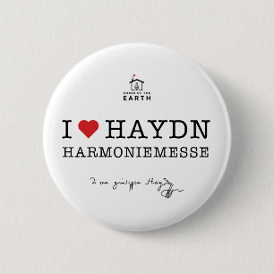 I Love Haydn Harmoniemesse 6 Cm Round Badge