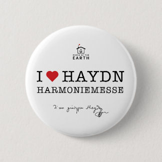 I Love Haydn Harmoniemesse 6 Cm Round Badge