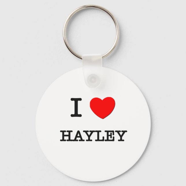 I Love Hayley Key Ring (Front)