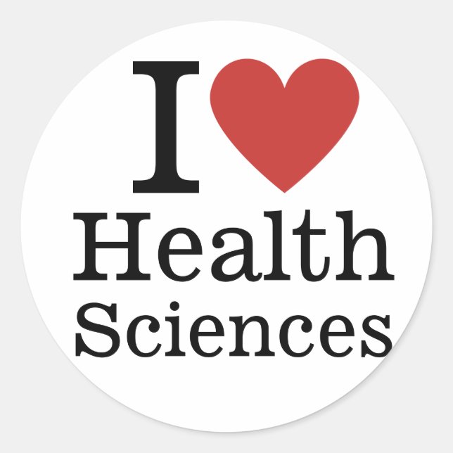I ❤️ Love Health Sciences for Students/Faculty Classic Round Sticker (Front)