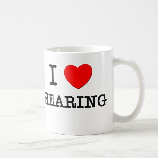 I Love Hearing Coffee Mug (Right)