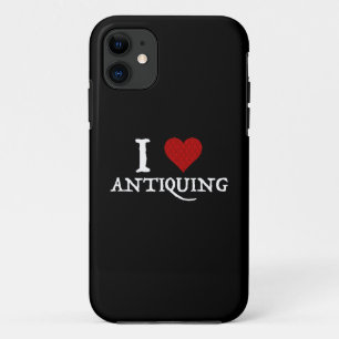 I Love (Heart) Antiquing iPhone 11 Case
