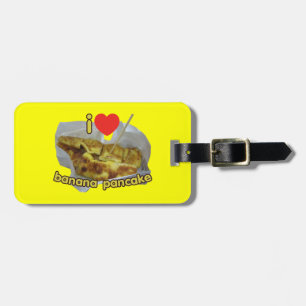 I Love (Heart) Banana Pancake ... Thai Street Food Luggage Tag