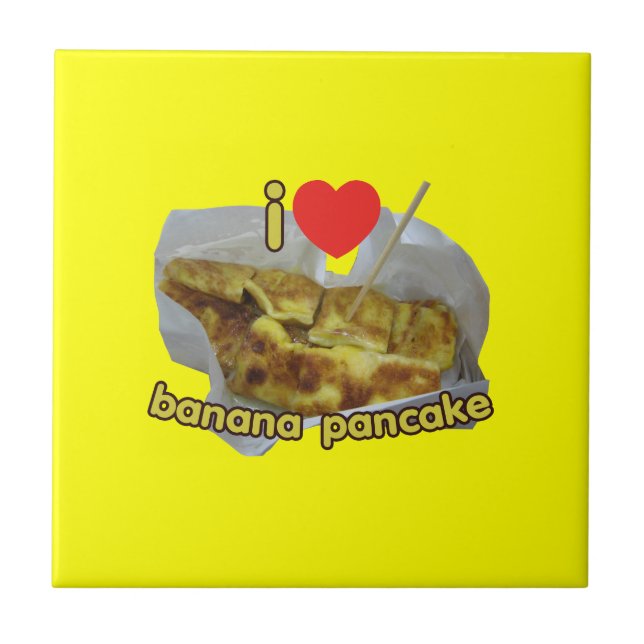 I Love (Heart) Banana Pancake ... Thai Street Food Tile (Front)