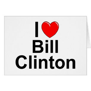I Love (Heart) Bill Clinton