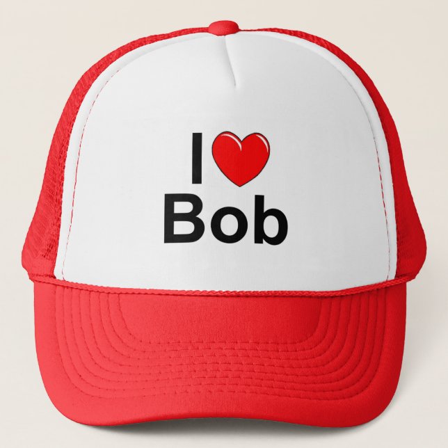 I Love (Heart) Bob Trucker Hat (Front)